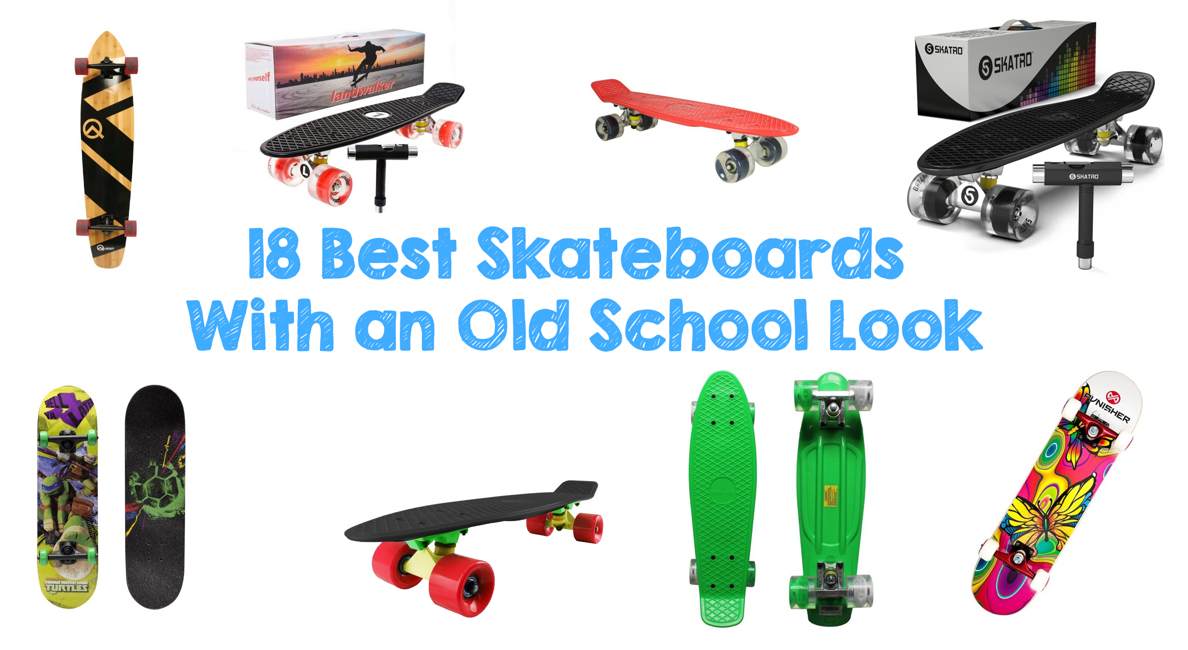 18 Best Skateboards With an Old School Look