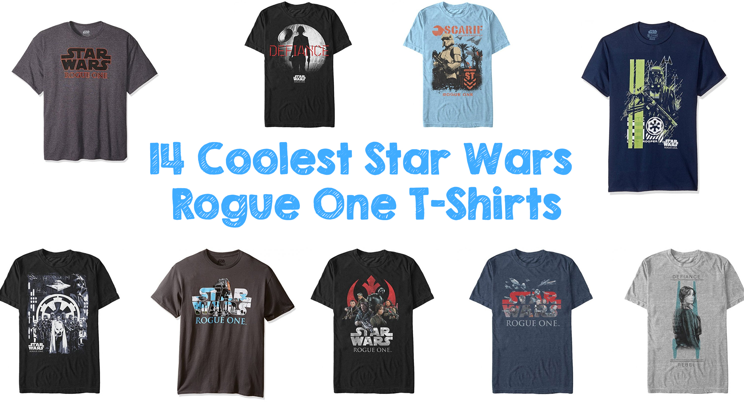 14 Coolest Star Wars  Rogue One T-Shirts