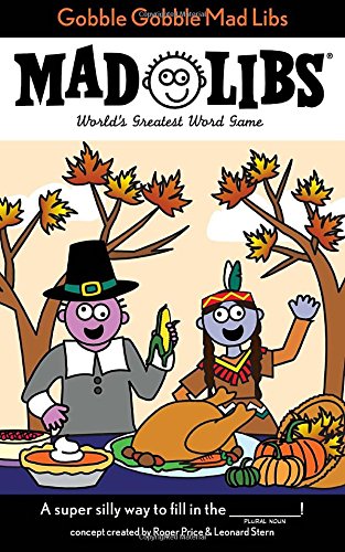Gobble Gobble Mad Libs for Thanksgiving