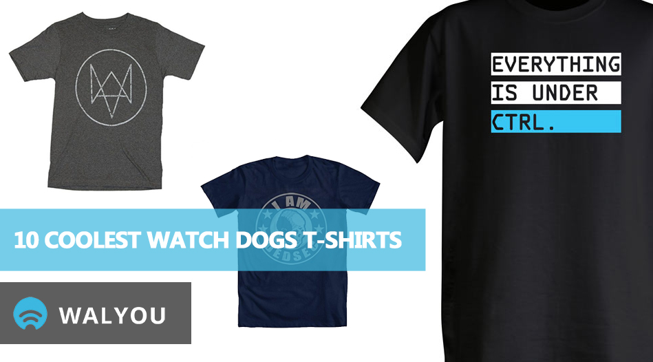 10-coolest-watch-dogs-t-shirts