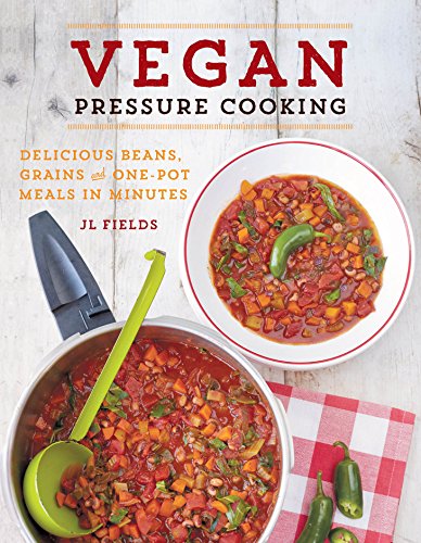 10-great-kindle-books-on-sale-on-amazon-vegan-pressure-cooking-delicious-beans-grains-and-one-pot-meals-in-minutes