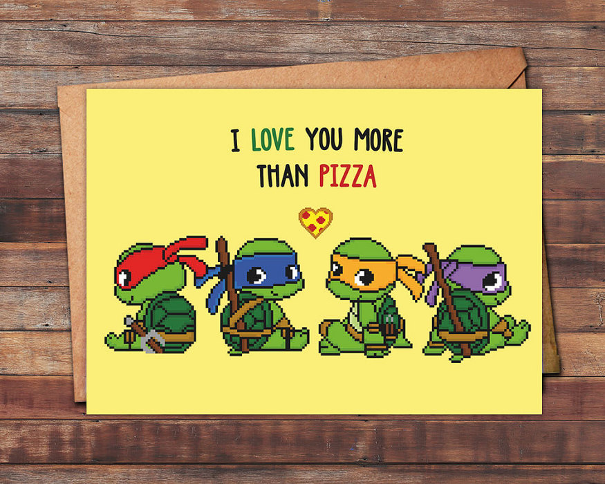geeky-i-love-you-more-than-pizza-card-teenage-mutant-ninja-funny-valentines-day-cards-2017