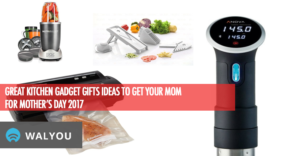 http://walyou.com/wp-content/uploads//2017/04/10-Great-Kitchen-Gadget-Gifts-to-Get-Your-Mom-for-Mother%E2%80%99s-Day-2017-.jpg