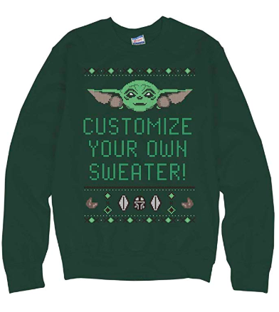 Customize your own text Baby Yoda Ugly Christmas Sweater