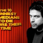 10 best comedian who died too early