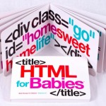 HTML For Babies