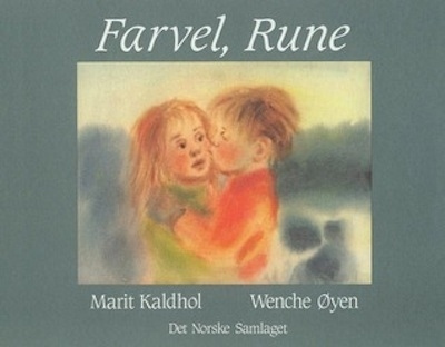 Goodbye, Rune by Marit Kaldhol
