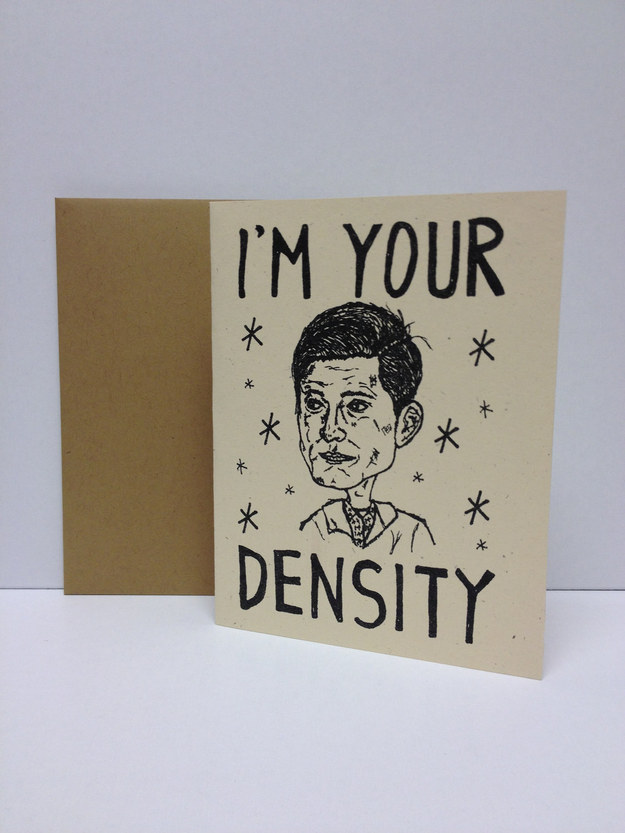 I'm your density