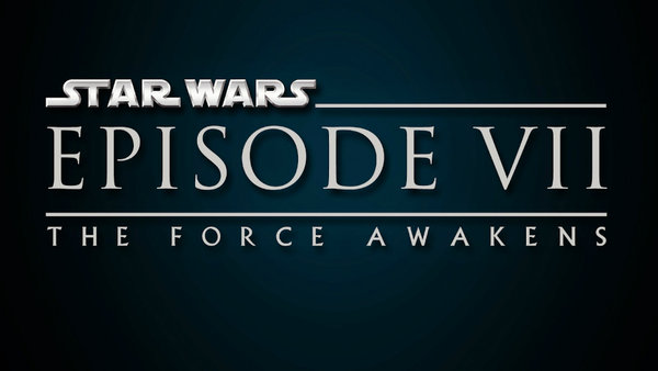 10 Things You Should Know About Star Wars Episode VII The Force Awakens 1