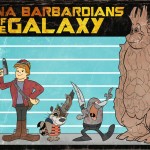 Hanna Barbardians of the Galaxy