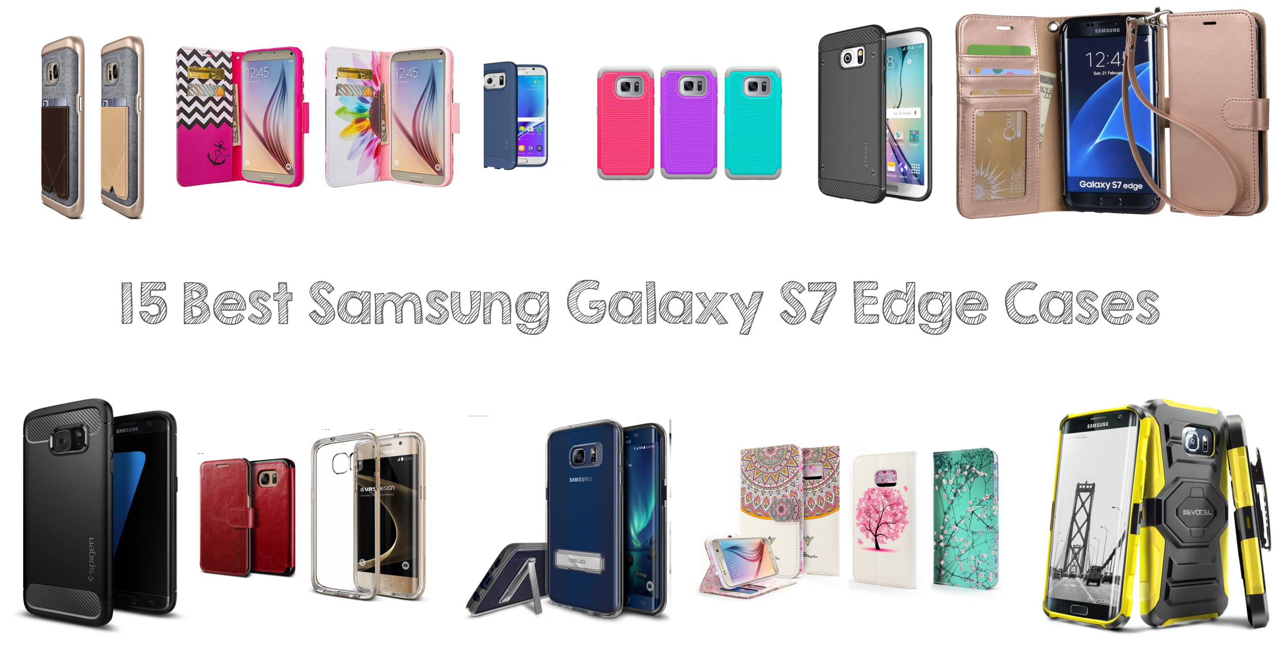 15 Best Samsung Galaxy S7 Edge Cases 2016