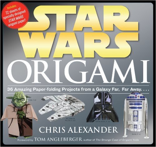 Star Wars Origami- 36 Amazing Paper-folding Projects
