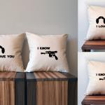 I love you I know, Star Wars Pillow Cover