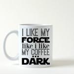 I Like My Force Like I Like My Coffee…Dark