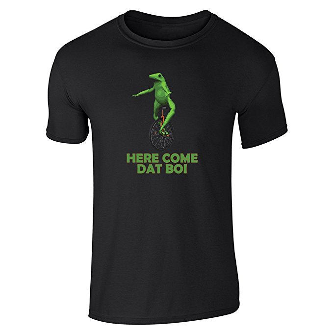 Here Come Dat Boi T-Shirt