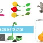 10 Cool Tea Infusers For Tea Lovers