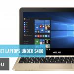 2017 Best Budget Laptops Under $400