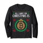 All I Want for Christmas is Bitcoin Sweater