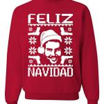 Feliz Navidad Narcos Pablo Escobar Ugly Christmas Sweater Unisex Sweatshirts