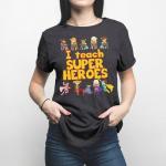 I Teach Super Heroes