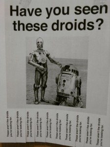 Have You Seen These Droids?